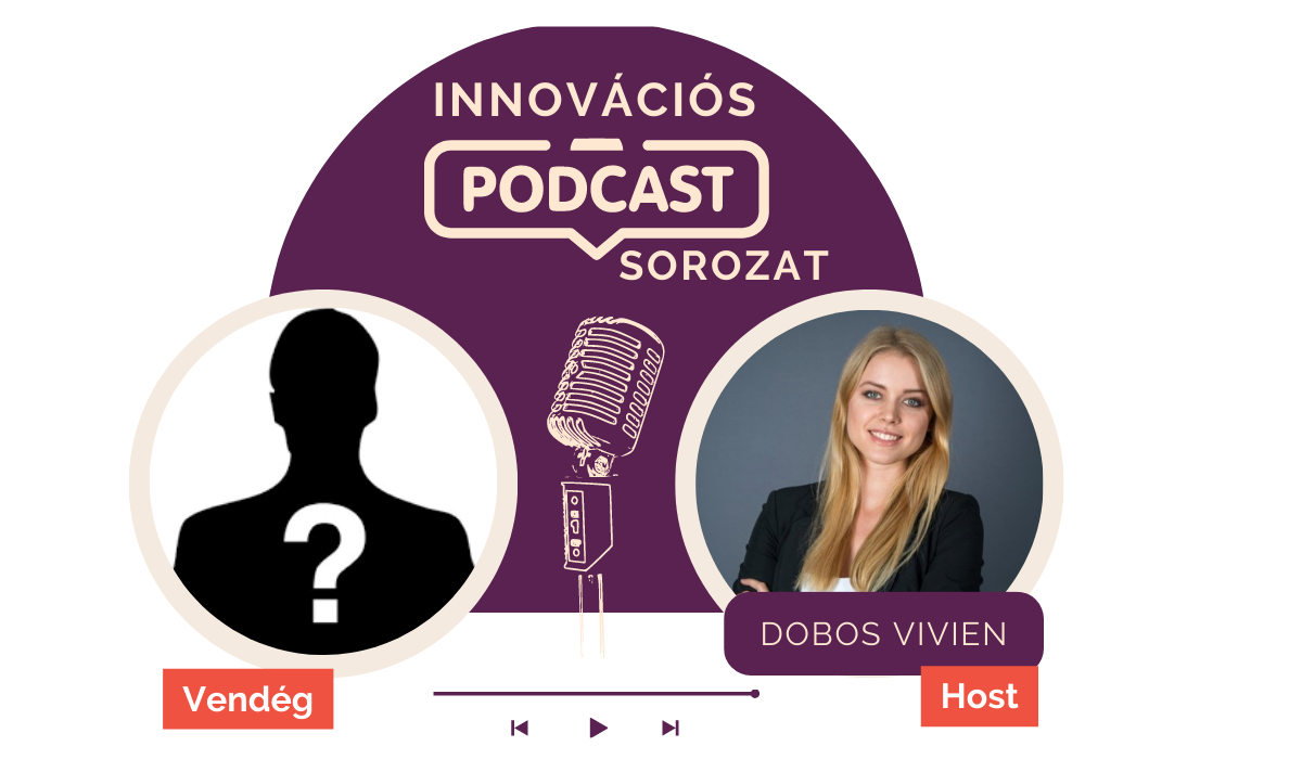 Innovációs Podcast Sorozat - featured by Sciencer